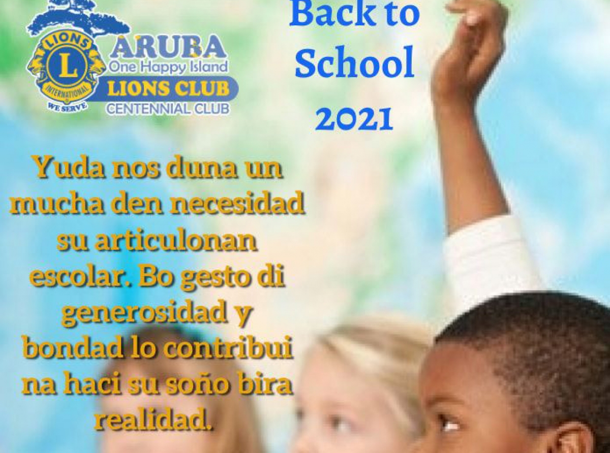 Aruba One Happy Island Lions Club ta invita comunidad pa contribui cu nan proyecto Back 2 School 2021