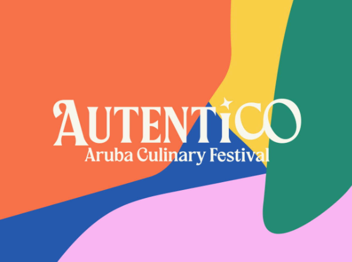 Aruba Tourism Authority (A.T.A.) ta presenta Autentico Aruba Culinary Festival