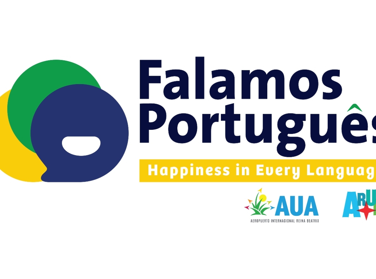 Aruba Airport Authority y Aruba Tourism Authority ta lansa iniciativa "Falamos Português – Happiness in Every Laguage”