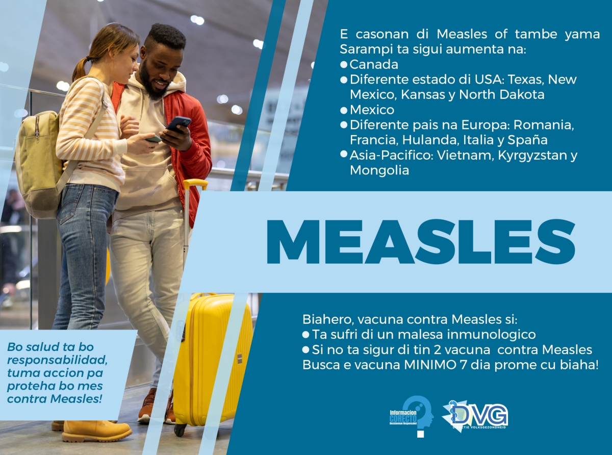 Si bo ta biahando pa area unda tin Measles DVG ta recomenda bo pa vacuna