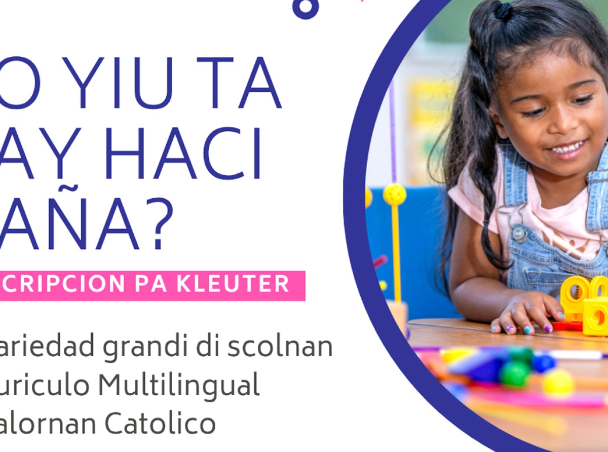 Inscripcion di kleuter ta bay habri y por inscribi na SKOA
